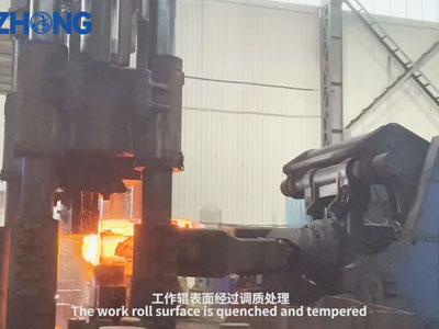 La surface du rouleau de travail est trempée et trempée